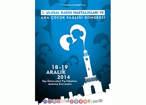 Egede 1.Ulusal Kadın Hastalıkları ve Ana Çocuk Sağlığı Kongresi