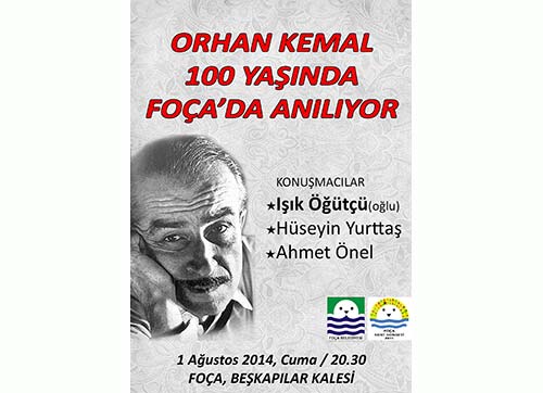 Orhan Kemal 100 yaşında Foçada anılıyor