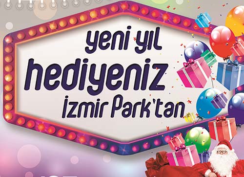 YENİ YIL HEDİYENİZ İZMİR PARKTAN