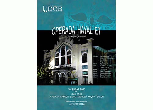 OPERADA HAYAL ET KONSERİ