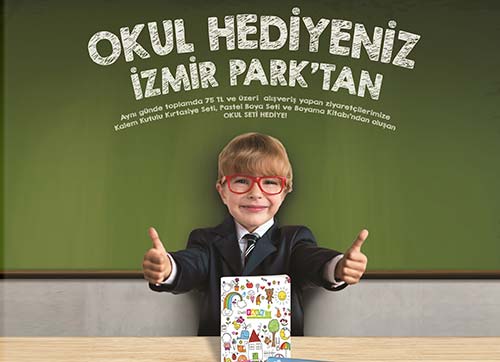 OKULA DÖNÜŞ HEDİYENİZ İZMİR PARKTAN