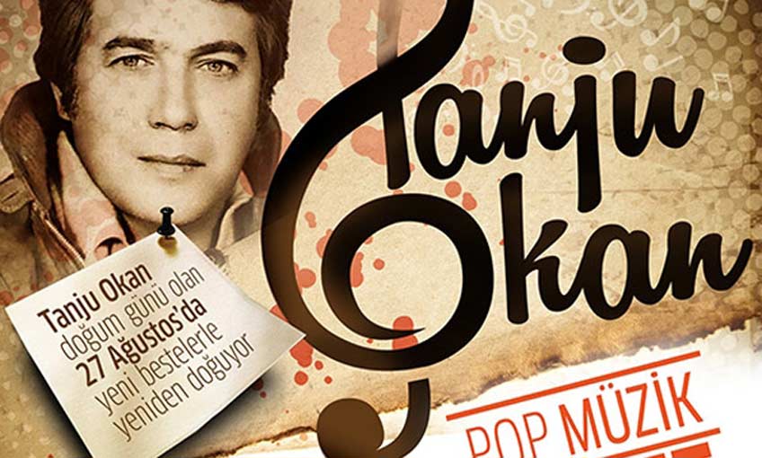 TANJU OKAN 27 Ağustos’ta Yeni Bestelerle Yeniden Doğacak