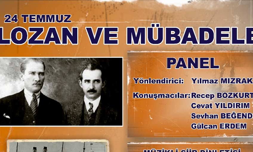 Foça’da Panel ve Müzikli Şiir Dinletisi- ‘‘LOZAN ve MÜBADELE’’