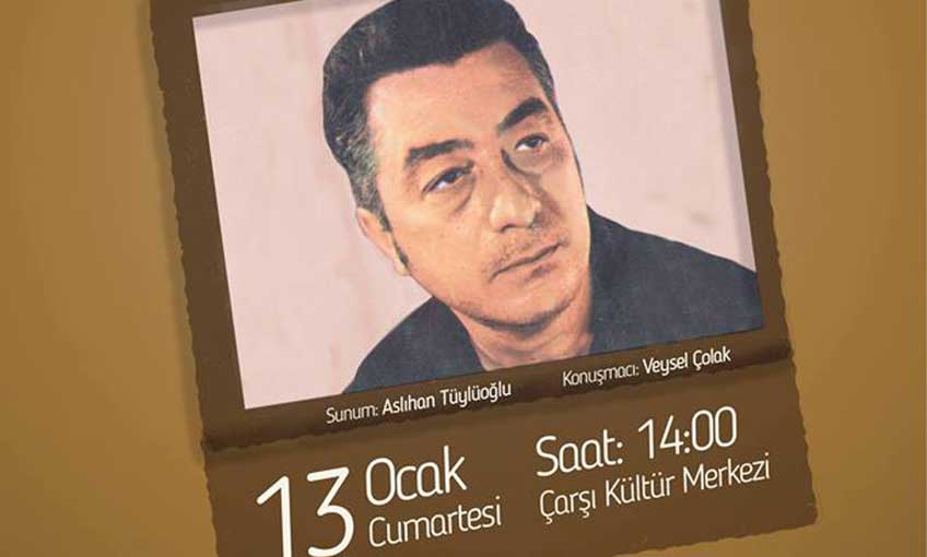 Türk Şiirinin Albatrosu Ercüment Uçarı Anılacak