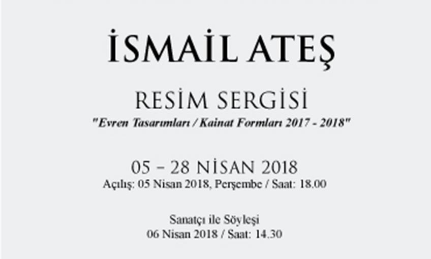 Prof. İsmail Ateş’in Sergisi Selçuk Yaşar Sanat Galerisi’nde
